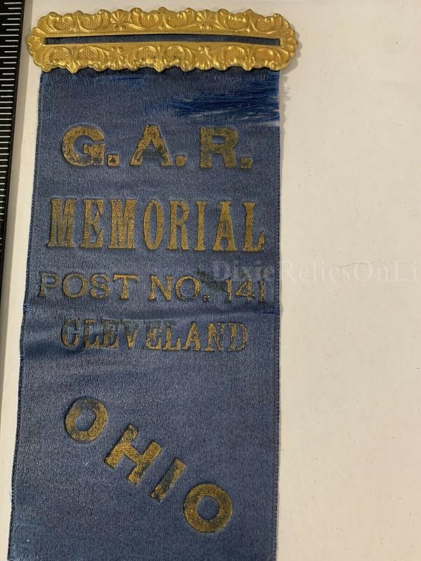 CIVIL WAR G.A.R. Memorial Post No. 141 Cleveland, Ohio-Saratoga NY 1907 Ribbon