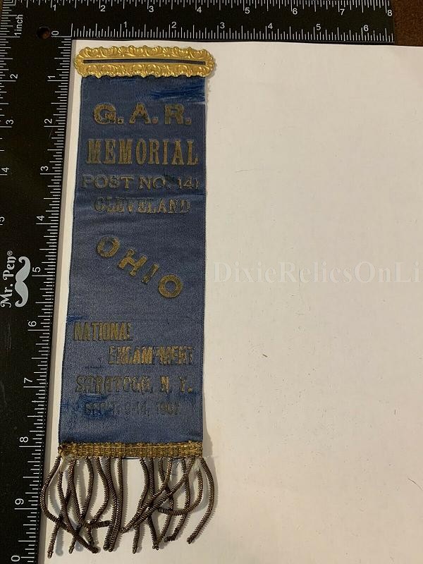 CIVIL WAR G.A.R. Memorial Post No. 141 Cleveland, Ohio-Saratoga NY 1907 Ribbon