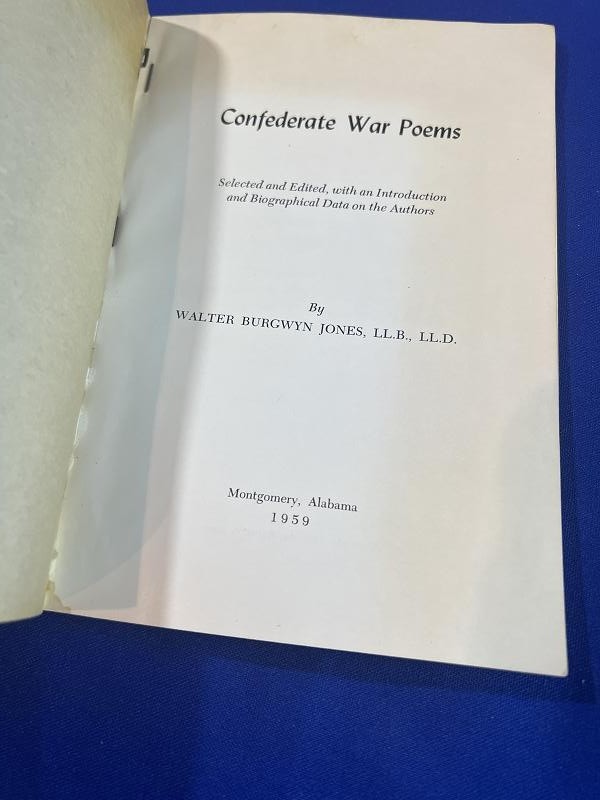 CONFEDERATE WAR POEMS BY WALTER BURGWYN JONES